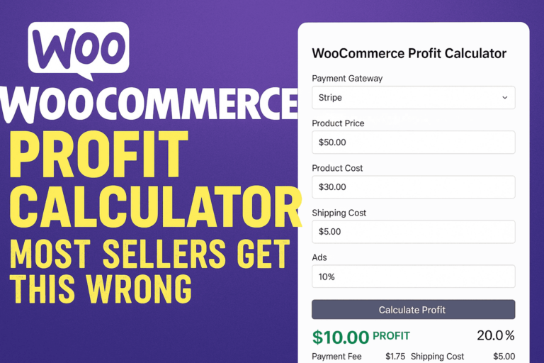 WooCommerce profit calculator showing how payment fees and ads affect margins
